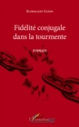 Image for Fidelite conjugale dans la tourmente - r.