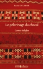 Image for Le pelerinage du chacal : Contes kabyles.