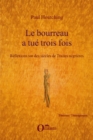 Image for Le bourreau a tue trois fois.