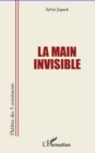 Image for La main invisible.
