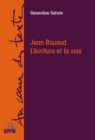Image for Jean rouaud - l&#39;ecriture et lavoix.