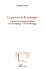 Image for La Question De La Technique - A Partir D&#39;un Echange Epistola