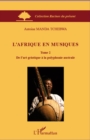 Image for Afrique en musiques 2 : De l&#39;art griotique a la polyphonie.