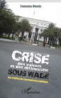 Image for Crise des valeurs et des institutions sous wade.