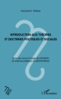 Image for Introduction Aux Theories Etoctrines Politiques Et Sociale