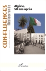 Image for Algerie, 50 ans apres