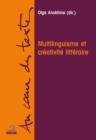 Image for Multilinguisme et creativite litteraire.