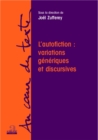 Image for L&#39;autofiction: variations generiques et discursives