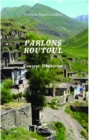 Image for Parlons routoul.