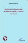 Image for Pratique et deontologie notariales en dr.