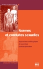 Image for Normes et conduites sexuelles: Approches sociologiques et ouvertures pluridisciplinaires