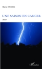 Image for Une saison en cancer: Recit