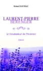 Image for LAURENT-PIERRE BERENGER - Le toubadour de provence