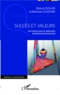 Image for Succes et valeurspour un mieux-etre profession.