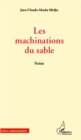 Image for LES MACHINATIONS DU SABLE.