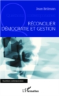Image for Reconcilier democratie et gestion