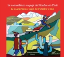 Image for Le merveilleux voyage de Picaflor et d&#39;Inti: El maravilloso viaje de Picaflor e Inti A partir de 7 ans - A partir de 7 ans