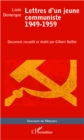Image for LETTRES D&#39;UN JEUNE COMMUNISTE1949-1959.