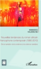 Image for Nouvelles tendances du roman Africain francophone contemp...