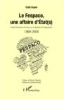 Image for Le fespaco, une affaire d&#39;etat(s) 1969-2009