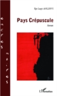 Image for Pays crepuscule.