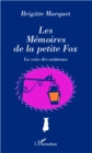 Image for LES MEMOIRES DE LA PETITE FOXLa voix des animaux.