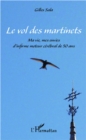 Image for Vol des martinets Lemes envies d&#39;infirme moteur ce