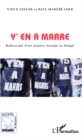 Image for Y&#39;EN A MARRE - Radioscopie d&#39;ue jeunesse insurgee au Senegal.