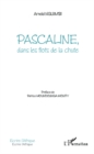 Image for PASCALINE, DANS LES FLOTS DE LCHUTE.