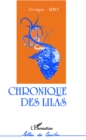 Image for CHRONIQUE DES LILAS