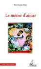 Image for Metier d&#39;aimer Le