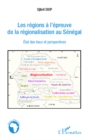 Image for LES REGIONS A L&#39;EPREUVE DE LAEGIONALISATION AU SENEGAL - Et.