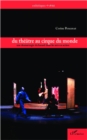 Image for Du theatre au cirque du monde