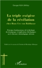 Image for LA TRIPLE EXEGESE DE LA REVELAION CHEZ HANS URS VON BALTHASA