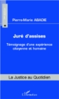 Image for JURE D&#39;ASSISES - Temoignage d&#39;ne experience citoyenne et hum.