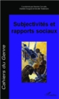 Image for Subjectivites et rapports sociaux.