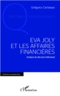 Image for EVA JOLY ET LES AFFAIRES FINANIERES - Analyse du discours te.