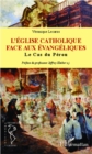 Image for Eglise catholique face aux evangeliques L&#39;.