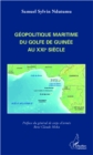 Image for Geopolitique maritime du Golfe de Guinee au XXIe siecle