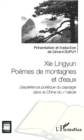 Image for XIE LINGYUN POEMES DE MONTAGNEET D&#39;EAUX - L&#39;experience poet.