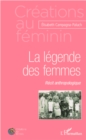 Image for Legende des femmes La.