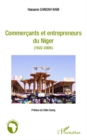 Image for Commercants et entrepreneurs du Niger (1922-2006)