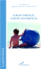 Image for Europe partagee, Europe des partages.