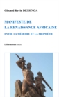 Image for Manifeste de la renaissance africaine: Entre la memoire et la prophetie