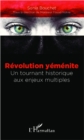 Image for Revolution yemenite: un tournant historique aux enjeux multiples