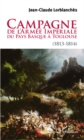 Image for Campagne de l&#39;armee imperiale du Pays Basque a Toulouse (1813-1814)