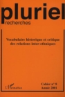 Image for Vocabulaire Historique Et Critique Des Relations Inter-Ethniques: Cahier N(deg)8 Annee 2001