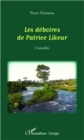 Image for LES DEBOIRES DE PATRICE LIKEUR- Comedie.