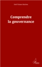 Image for COMPRENDRE LA GOUVERNANCE.