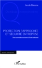Image for PROTECTION RAPPROCHEE ET SECURTE ENTREPRISE - Des nouvelles.